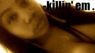Killin 'Em - Bria D.