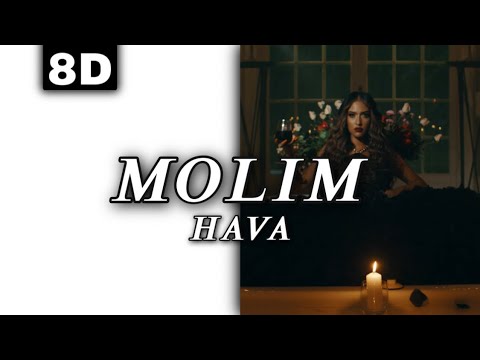 8D AUDIO | HAVA - MOLIM [LYRICS]