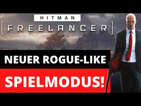 Hitman 3: Freelancer in 2 Minuten erklärt