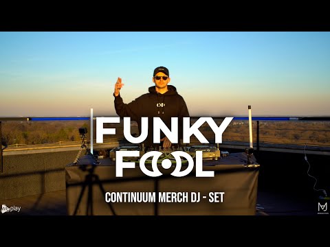 Funky Fool - Continuum Merch Launch DJ Set