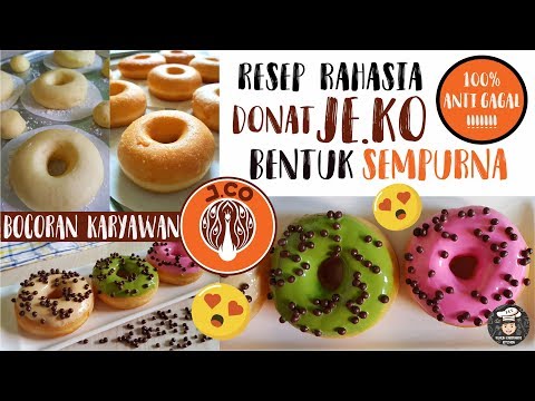 Rahasia Bentuk Sempurna Donat JE.KO - Resep Donat JE.KO Anti-Gagal 1X Coba Langsung Berhasil