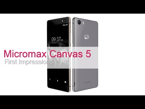 Micromax Canvas 5: First Impressions | Digit.in