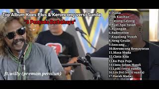 Download lagu 3 pemuda berbahaya full album willy preman pensiun mp3