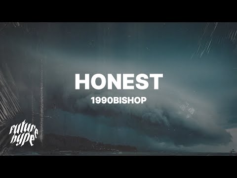 1990Bishop - Honest (Lyrics)