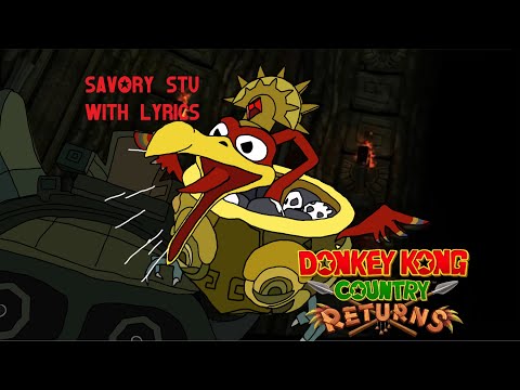 Savory Stu with lyrics - Donkey Kong Country Returns cover