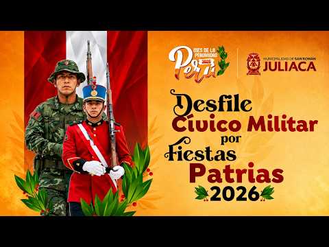 🔴 EN VIVO | Gran Desfile Cívico Militar por Fiestas Patrias 2026 🇵🇪 San Román - Juliaca