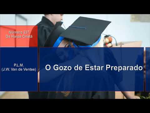 O GOZO DE ESTAR PREPARADO - 4 VOZES