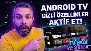📺 Üreticilerin Gizlediği Menü! Android TV'nizin Gerçek Gücünü Açığa Çı
