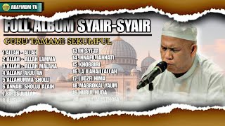 Download lagu FULL ALBUM 3 JAM SYAIR-SYAIR MAULID | BERSAMA GURU TAMAMI SEKUMPUL // TERBARU mp3
