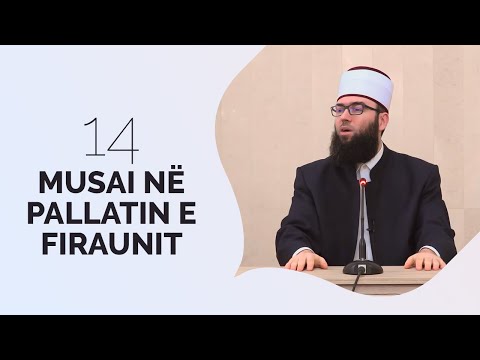 14.Musai në pallatin e Firaunit - Hoxhë Omer Bajrami
