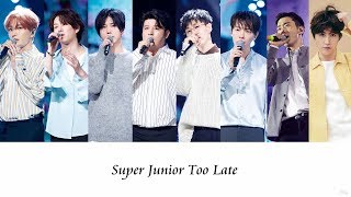 【韓繁中字】Super Junior-시간 차 (Too Late)