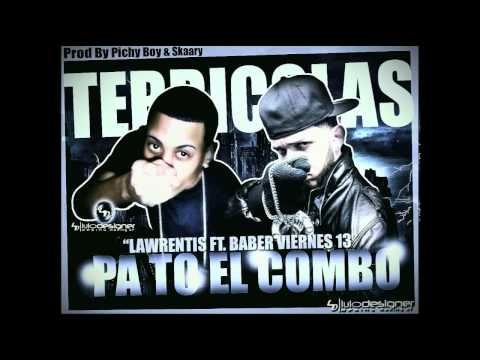 Barber Viernes 13 Ft Lawrentis - Pa To El Combo (Prod. By Pichy Boy & Skaary)