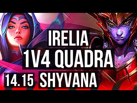 IRELIA vs SHYVANA (TOP) | 1v4 Quadra, 14/0/7, Legendary, 600+ games | BR Grandmaster | 14.15