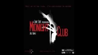 Ace Quips - &quot; Midnight Club&quot;