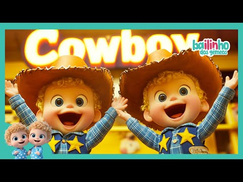 O Cowboy Não Pode Parar! - Bailinho dos Gêmeos ( Cante e Dance | Música Infantil)