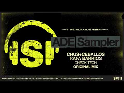 Chus & Ceballos, Rafa Barrios - Check Tech (Original Mix)