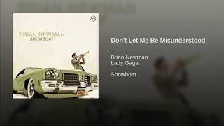 Brian Newman -  Don't Let Me Be Misunderstood