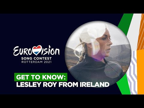 #GetToKnow: Lesley Roy from Ireland ("Maps") - Eurovision 2021