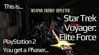 This is Star Trek Voyager : Elite Force