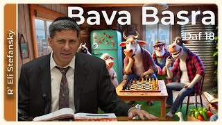 דף יומי באווה בסרא דף 18 מאת הרב אלי סטפנסקי