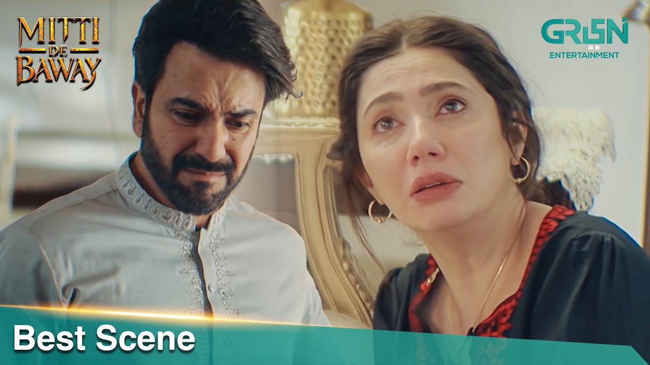 Mitti De Baway Episode 05 | Mahira Khan Best Scene | Green TV Entertainment