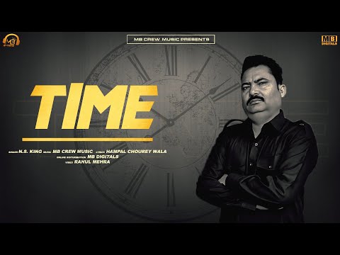 N.S. KING : TIME (Official Audio) | Latest Punjabi Song 2022 | MB Crew Music