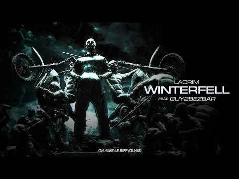 LACRIM Feat. Guy2Bezbar - WINTERFELL