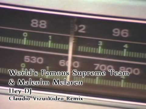 Malcolm Mclaren & Worlds Famous Supreme Team - Hey DJ (Dj Vizu Reworked Video)