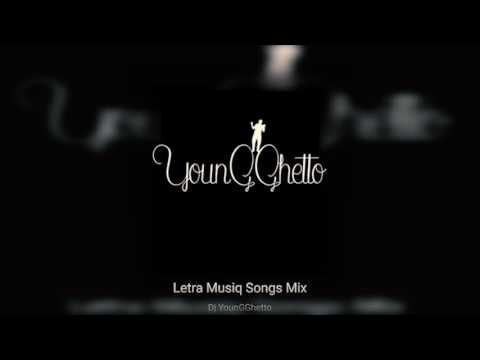 LETRA MUSIQ MIX   DJ YOUNG GHETTO