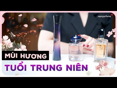 3 Chai nước hoa trung niên tặng mẹ là hết ý!!! | namperfume TV