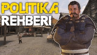 POLİTİKA REHBERİ!! DETAYLI ANLATIM!! MOUNT AND BLADE II BANNERLORD