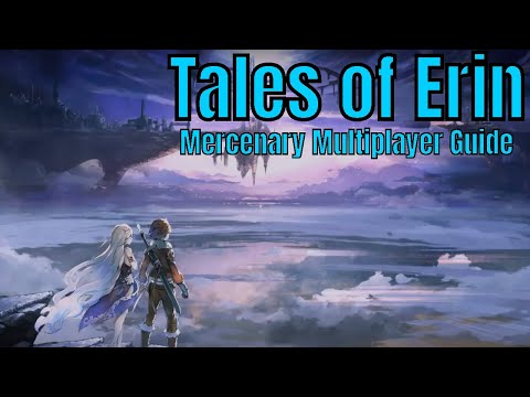 Tales of Erin: Mercenary Multiplayer Guide