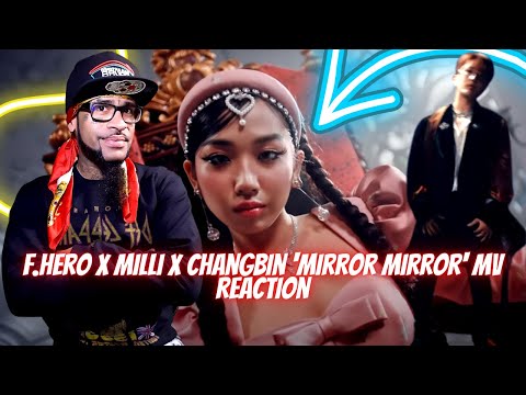 F.HERO x MILLI Ft. Changbin of Stray Kids - Mirror Mirror (Prod. by NINO) [Official MV] REACTION