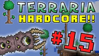 Terraria HC #2! - Part 15 (EATER OF SOULS!)