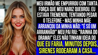 Meu irmão quebrou meu nariz. Pedi ajuda — minha mãe arrancou o telefone. "Rainha do Drama de novo".