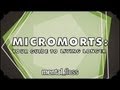 Micromorts: Your Guide to Living Longer - Summer Bummer Series pt. 2 - mental_floss on YT (Ep.14)