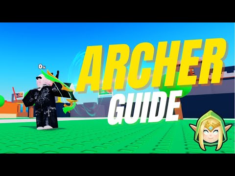 THE BEST ARCHER GUIDE IN PROJECT SMASH