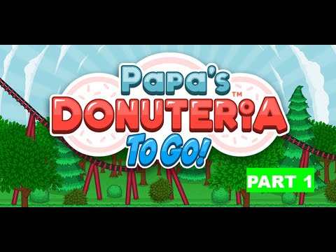 Papa Donuteria to go Gameplay - Part 1 - YouTube