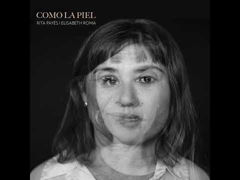 Rita Payés & Elisabeth Roma - Nunca vas a comprender