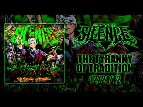 Consumed by Silence - The Tyranny of Tradition (EP Title Track)