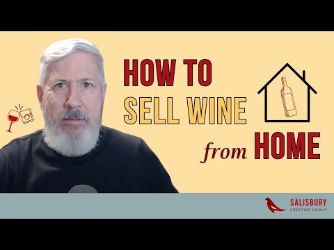 How to Sell Wine from HOME
