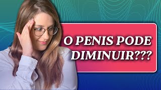 Causas de ATROFIA PENIANA