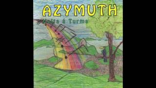 Azymuth ‎– Volta á Turma 1991 [Full Album]