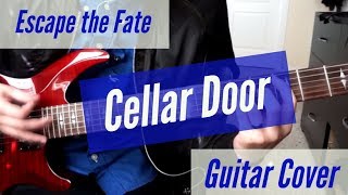 Cellar Door Escape The Fate