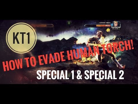 How To Evade HUMAN TORCH Special 1 & Special 2!