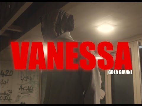 GOLA GIANNI - VANESSA (OFFICIAL VIDEO)