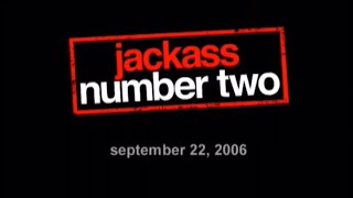 Jackass Number Two Unrated (2006) - Unrated Trailer