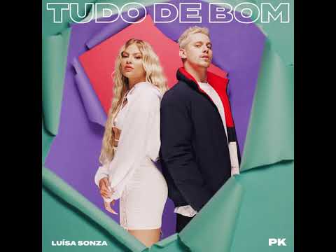 PK e Luísa Sonza - Tudo de Bom (Clipe Oficial)