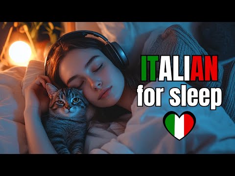 Stories to sleep in Italian | The best way to learn Italian | Learning Italian while sleeping