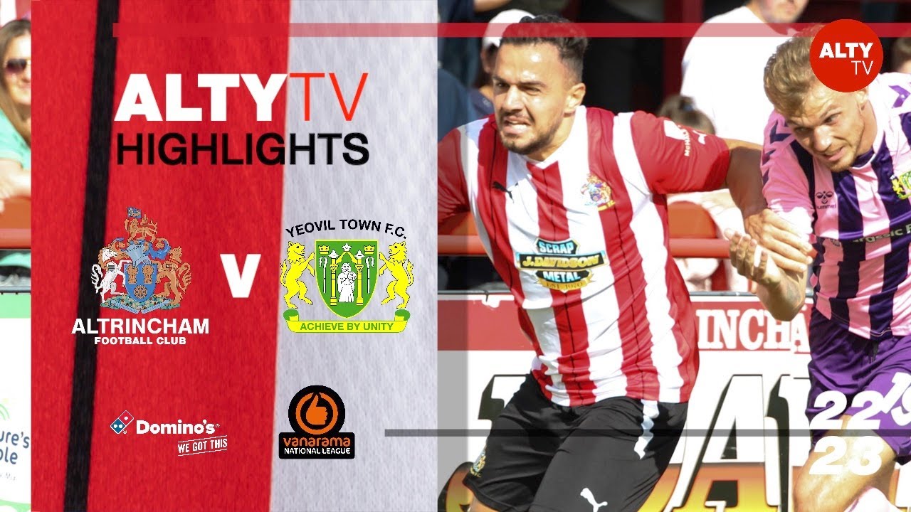 Altrincham vs Yeovil Town highlights